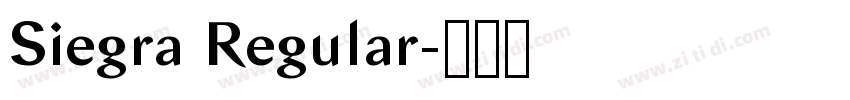 Siegra Regular字体转换